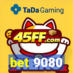 bet 9080